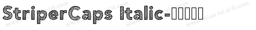 StriperCaps Italic字体转换